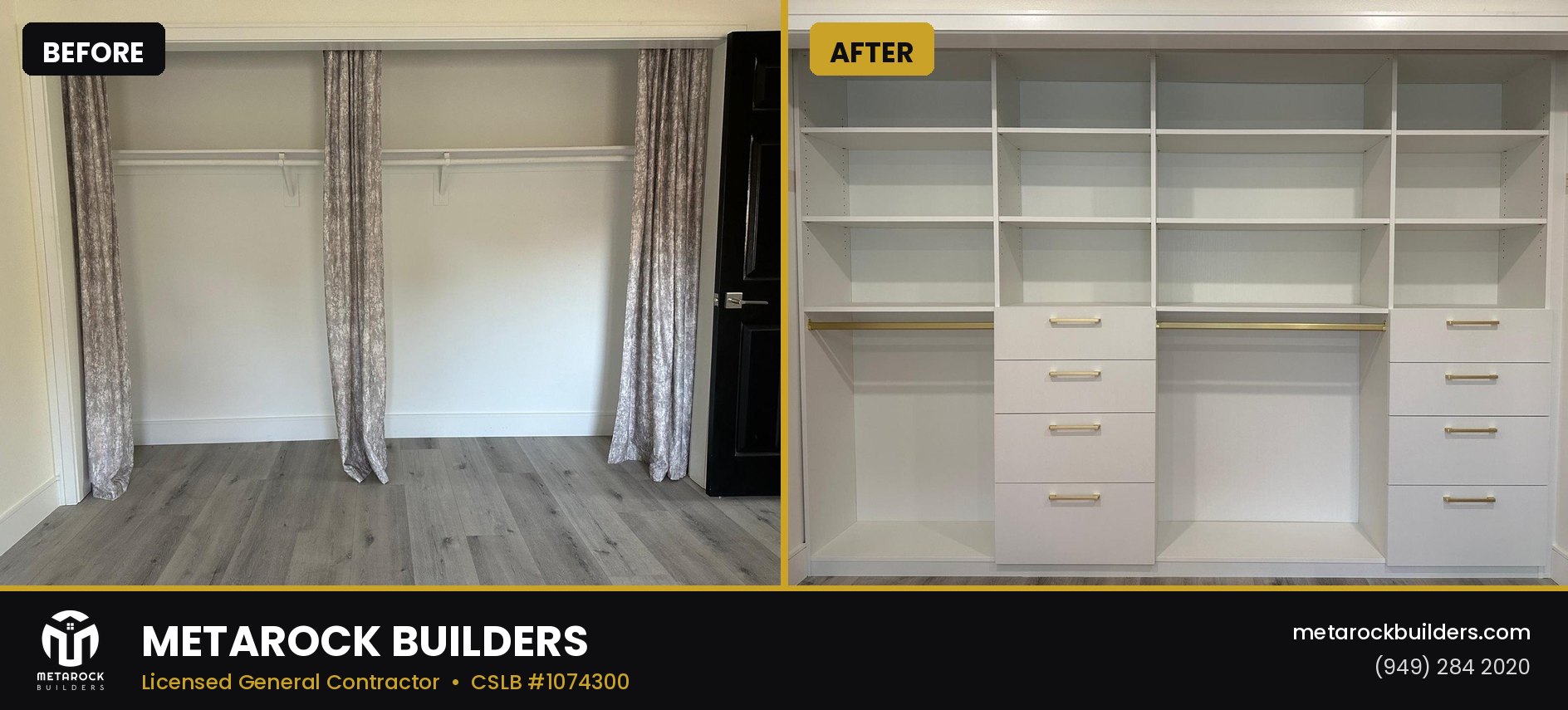 Closet remodel in Orange County by Metarock Builders, before and after